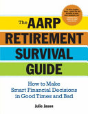 The AARP Retirement Survival Guide