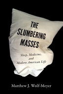 The Slumbering Masses