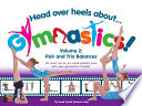 Head Over Heels About Gymnastics Volume 2 Book PDF