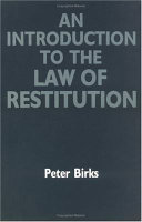 An Introduction to the Law of Restitution