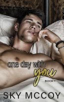 Gay MM Erotic Romance  One Day With You  Book 1 Friends To Lovers  Fake Boyfriends 