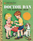 Read Pdf Doctor Dan the Bandage Man