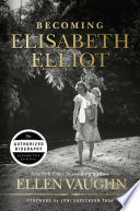 becoming-elisabeth-elliot