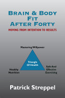 Brain & Body Fit After Forty