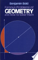 Famous Problems of Geometry and How to Solve Them Book