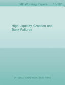High Liquidity Creation and Bank Failures Book