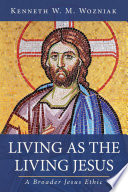 Living As The Living Jesus