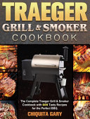 Traeger Grill   Smoker Cookbook