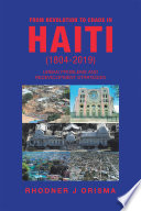 From Revolution to Chaos in Haiti  1804 2019 