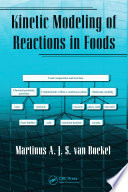 Kinetic Modeling of Reactions In Foods