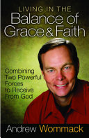 Living in the Balance of Grace and Faith Pdf/ePub eBook