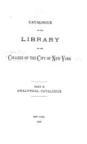 Catalogue of the Library of the College of the City of New York