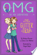 Oh My Godmother  The Glitter Trap