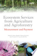 Ecosystem Services from Agriculture and Agroforestry Book