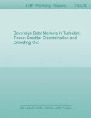 Sovereign Debt Markets in Turbulent Times: Creditor Discrimination and Crowding-Out
