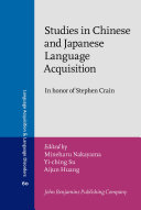 Studies in Chinese and Japanese Language Acquisition