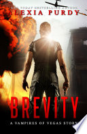 Brevity (A Vampires of Vegas Story) PDF Book By Alexia Purdy
