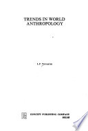 Trends in World Anthropology