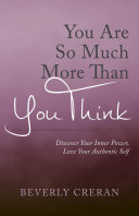 You Are So Much More Than You Think