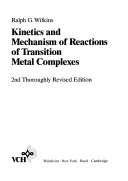 Kinetics and Mechanism of Reactions of Transition Metal Complexes