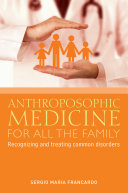 Anthroposophic Medicine for all the Family