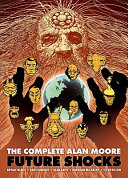 The Complete Alan Moore Future Shocks