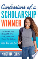 Confessions of a Scholarship Winner Book