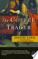 The Coffee Trader PDF Book By David Liss