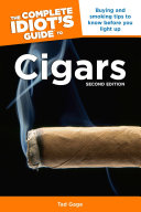 The Complete Idiot's Guide to Cigars, 2nd Edition