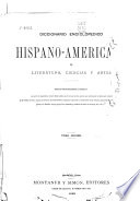 Diccionario Enciclop Dico Hispano Americano De Literatura Ciencias Y Artes Ap Ndice 24 25 Segundo Ap Ndice 26 28