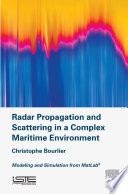 Radar Propagation and Scattering in a Complex Maritime Environment