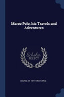 Marco Polo  His Travels and Adventures Book PDF
