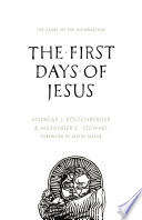 The First Days of Jesus Book