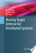 Moving Target Defense for Distributed Systems
