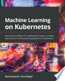 Machine Learning On Kubernetes