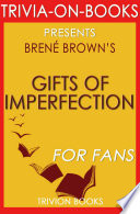 The Gifts of Imperfection  A Novel by Brene Brown  Trivia On Books  Book