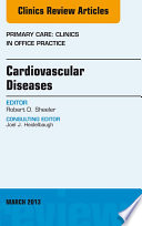 Cardiovascular Diseases  An Issue of Primary Care Clinics in Office Practice 
