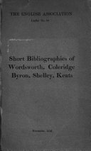 Short Bibliographies of Wordsworth  Coleridge  Byron  Shelley  Keats