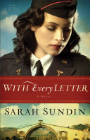 With Every Letter  Wings of the Nightingale Book  1 