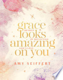 Grace Looks Amazing on You