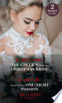 The Greek's Surprise Christmas Bride / Proof Of Their One-Night Passion: The Greek's Surprise Christmas Bride / Proof of Their One-Night Passion (Mills & Boon Modern)