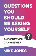 Questions You Should Be Asking Yourself Book