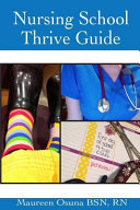 Nursing School Thrive Guide Book PDF