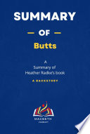 Summary of Butts A Backstory Summary by Heather Radke'book