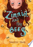 Zinnia and the Bees PDF Book By Danielle Davis