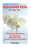 Essential Oils for Age 50+