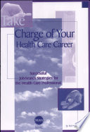 Take Charge of Your Health Care Career