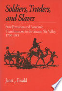 Soldiers  Traders  and Slaves