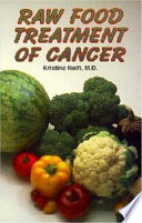 Raw Food Treatment of Cancer Book