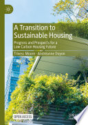 A Transition to Sustainable Housing Book PDF